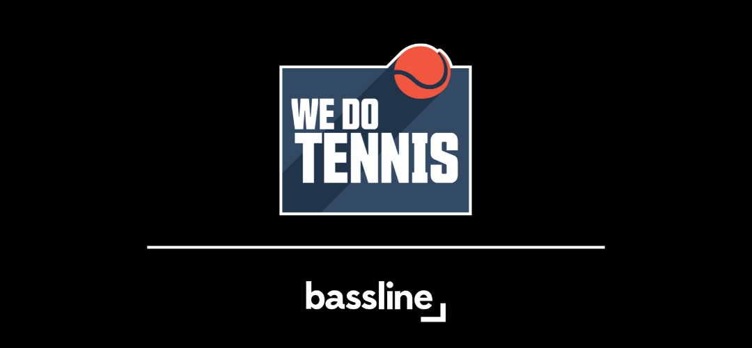 We Do Tennis & Bassline 