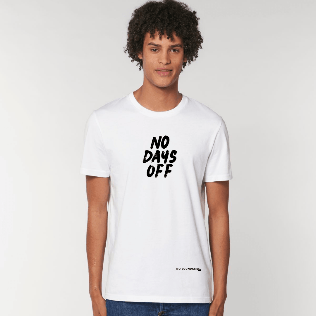 No Days Off Unisex Printed T-Shirt - Bassline Retail